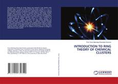 Buchcover von INTRODUCTION TO RING THEORY OF CHEMICAL CLUSTERS