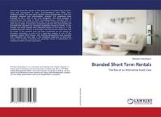 Copertina di Branded Short Term Rentals
