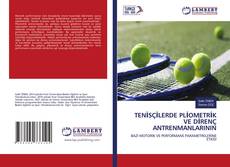 Buchcover von TENİSÇİLERDE PLİOMETRİK VE DİRENÇ ANTRENMANLARININ