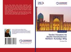 Buchcover von Devlet Yönetimi Ve Devlet Yöneticilerinin Rehberi: Kutadgu Bilig
