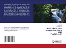 Buchcover von Ironic association between Marijuana AND Public health
