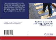 Buchcover von Paediatric balance scale score in children with and without knee joint
