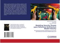Buchcover von Modeling Security Threats upon Reference Architecture Model Industry
