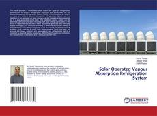 Buchcover von Solar Operated Vapour Absorption Refrigeration System