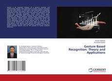 Copertina di Gesture Based Recognition: Theory and Applications