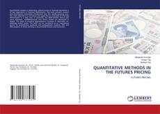 Buchcover von QUANTITATIVE METHODS IN THE FUTURES PRICING