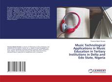 Buchcover von Music Technological Applications in Music Education in Tertiary Institutions in Delta and Edo State, Nigeria