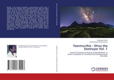 Bookcover of Teenmurthis - Shiva the Destroyer Vol. 1