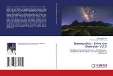 Bookcover of Teenmurthis – Shiva the Destroyer Vol.5