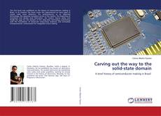 Buchcover von Carving out the way to the solid-state domain