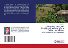 Buchcover von Assessing Food and Nutritional Security of the Tribal Households