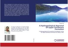 Buchcover von A Hydrogeological Appraisal Of Upper Gondwana Formation