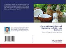 Buchcover von Coconut Production and Marketing in India – An Overview
