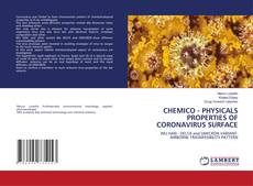 Copertina di CHEMICO - PHYSICALS PROPERTIES OF CORONAVIRUS SURFACE