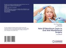 Buchcover von Role Of Botulinum Toxin In Oral And Maxillofacial Surgery