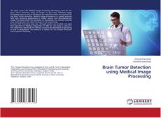 Copertina di Brain Tumor Detection using Medical Image Processing