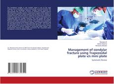 Capa do livro de Management of condylar fracture using Trapezoidal plate v/s mini plate 