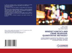 Buchcover von MINDSET KINETICS AND CRIME BEHAVIOR-QUANTITATIVE METHODS?