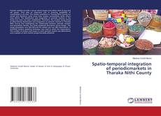 Buchcover von Spatio-temporal integration of periodicmarkets in Tharaka Nithi County
