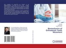 Buchcover von Biomechanics of Orthodontic Tooth Movement