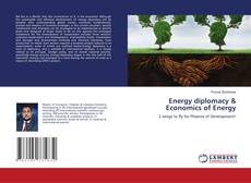 Buchcover von Energy diplomacy & Economics of Energy