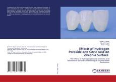 Buchcover von Effects of Hydrogen Peroxide and Citric Acid on Zirconia Surface