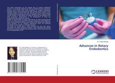 Copertina di Advances in Rotary Endodontics