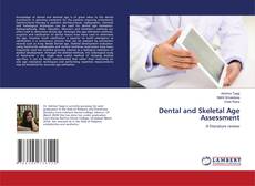 Bookcover of Dental and Skeletal Age Assessment