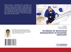 Copertina di TEXTBOOK OF BEHAVIOUR MANAGEMENT IN PEDIATRIC DENTISTRY