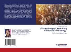 Buchcover von Medical Supply Chain using Blockchain Technology