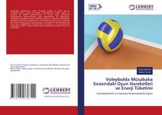 Buchcover von Voleybolda Müsabaka Sırasındaki Oyun Hareketleri ve Enerji Tüketimi