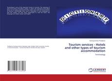 Buchcover von Tourism services - Hotels and other types of tourism accommodation