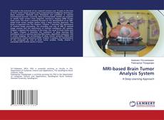 Buchcover von MRI-based Brain Tumor Analysis System