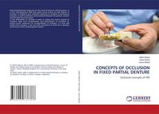 Couverture de CONCEPTS OF OCCLUSION IN FIXED PARTIAL DENTURE