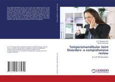 Buchcover von Temporomandibular Joint Disorders- a comprehensive review