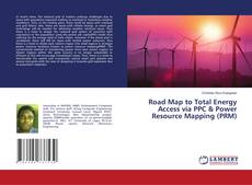 Copertina di Road Map to Total Energy Access via PPC & Power Resource Mapping (PRM)