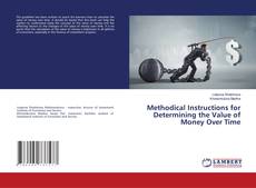 Buchcover von Methodical Instructions for Determining the Value of Money Over Time