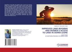 Copertina di IMPROVED LAND REFORMS AND WOMEN ́S ACCESS TO LAND IN SIERRA LEONE