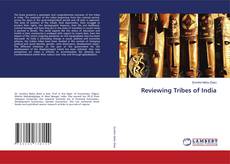 Copertina di Reviewing Tribes of India