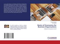 Buchcover von Basics of Economics for Business Organisations