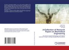 Buchcover von A Сollection of Research Papers on Biomedical Engineering