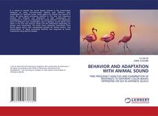 Buchcover von BEHAVIOR AND ADAPTATION WITH ANIMAL SOUND
