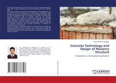 Copertina di Concrete Technology and Design of Masonry Structure