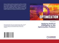 Buchcover von Applying Artificial Intelligence in the Optimization Problem