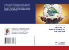 Buchcover von A GUIDE TO ENVIRONMENTAL EDUCATION