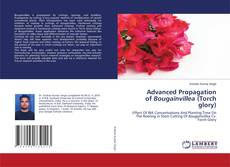 Buchcover von Advanced Propagation of Bougainvillea (Torch glory)