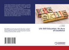 Copertina di Life Skill Education: An Aura of Excellence