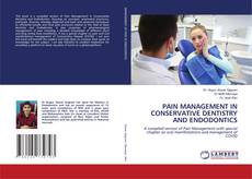 Copertina di PAIN MANAGEMENT IN CONSERVATIVE DENTISTRY AND ENDODONTICS