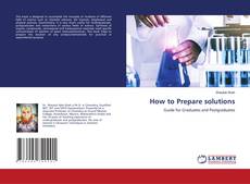 Copertina di How to Prepare solutions