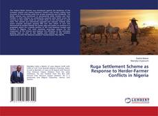 Copertina di Ruga Settlement Scheme as Response to Herder-Farmer Conflicts in Nigeria